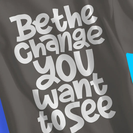 An image of Be The Change You Want To See | Premium Unisex Inspirational T-shirt available at 3rd Day Christian Clothing UK