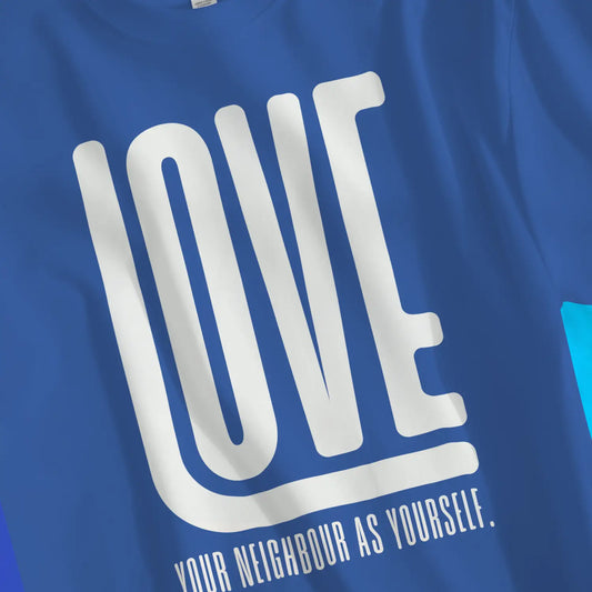 An image of Love Your Neighbour As Yourself | Premium Unisex Christian T-shirt available at 3rd Day Christian Clothing UK