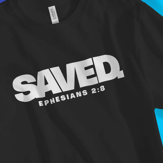 An image of SAVED. (Ephesians 2:8) | Premium Unisex Christian T-shirt available at 3rd Day Christian Clothing UK
