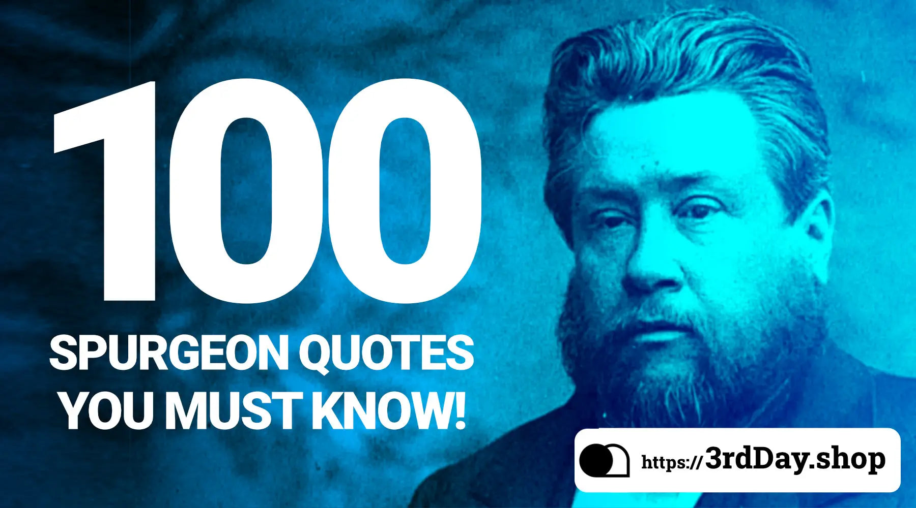 100 Charles Spurgeon Quotes You Must Know