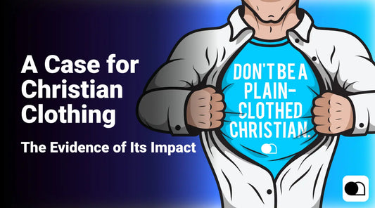 A Case for Christian Clothing: The Evidence of Its Impact