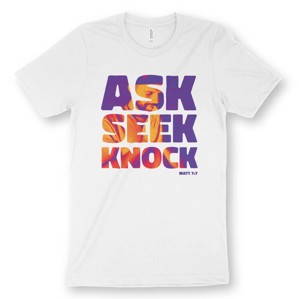 Ask Seek Knock (Pray) – Unisex Christian T-Shirt designed by 3rd Day Christian Clothing.
