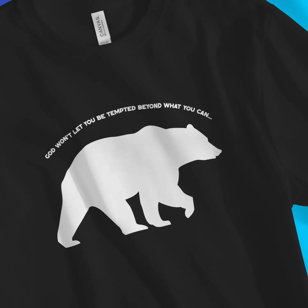 BEAR (1 Corinthians 10:13) – Unisex Christian T-Shirt designed by 3rd Day Christian Clothing.