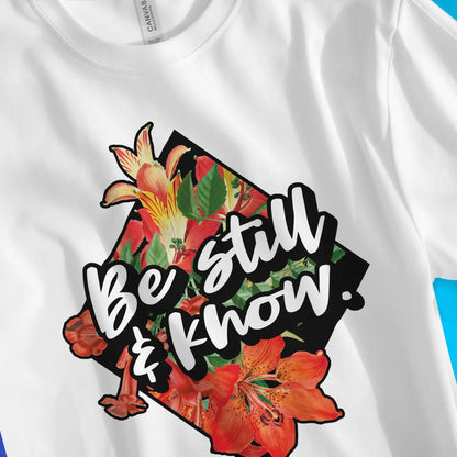 Be Still & Know (Psalm 46:10) | Premium Unisex Christian T-Shirt, laid flat, designed by 3rd Day Christian Clothing UK