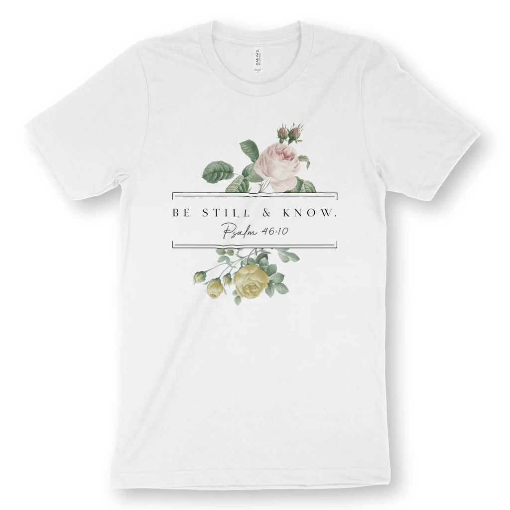 Be Still & Know (Floral) – Unisex Christian T-Shirt designed by 3rd Day Christian Clothing.