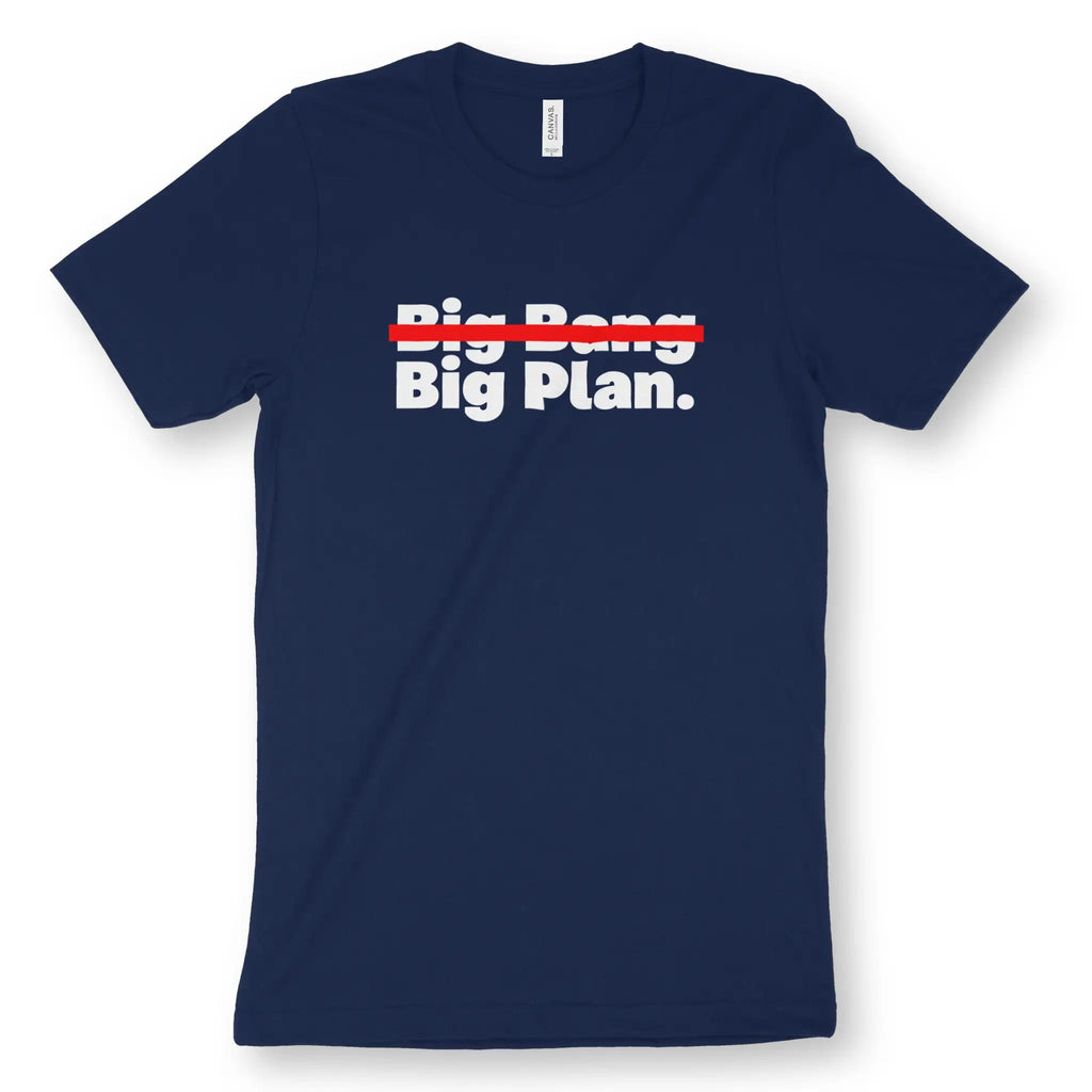 Big Plan – Unisex Christian T-Shirt designed by 3rd Day Christian Clothing.