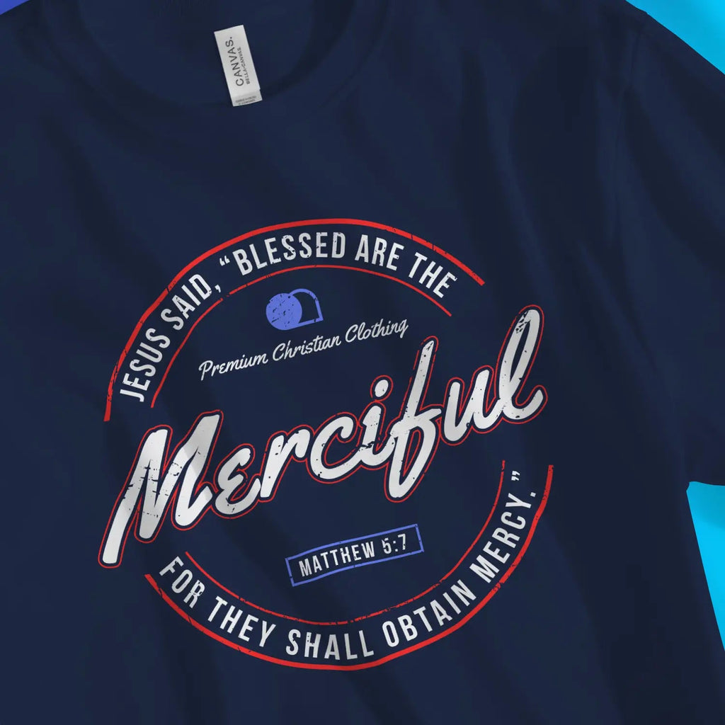 Blessed Are The Merciful – Unisex Christian T-Shirt designed by 3rd Day Christian Clothing.