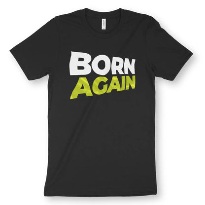 Born Again (Wavy) | Premium Unisex Christian T-Shirt, laid flat, designed by 3rd Day Christian Clothing UK