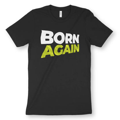 Born Again (Wavy) | Premium Unisex Christian T-Shirt designed by 3rd Day Christian Clothing.