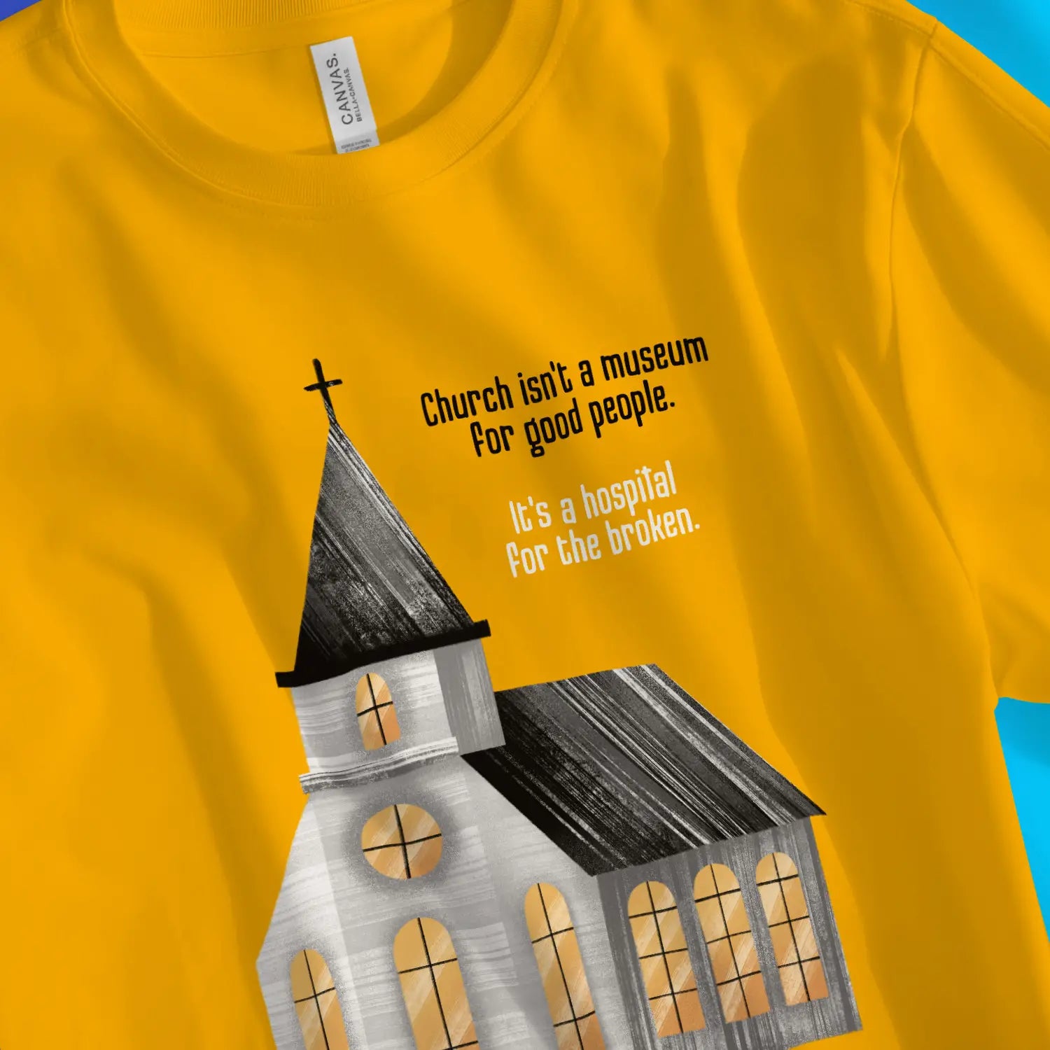 Church Isn't A Museum – Unisex Christian T-Shirt