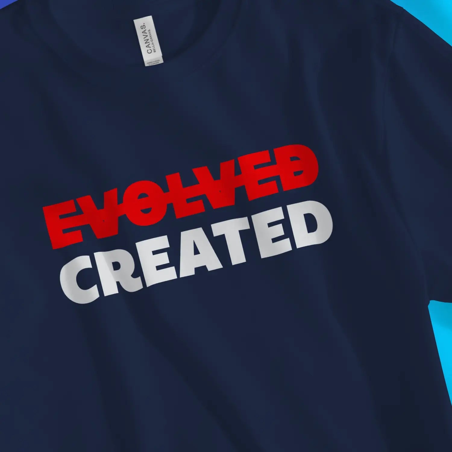 Created Not Evolved – Unisex Christian T-Shirt designed by 3rd Day Christian Clothing.