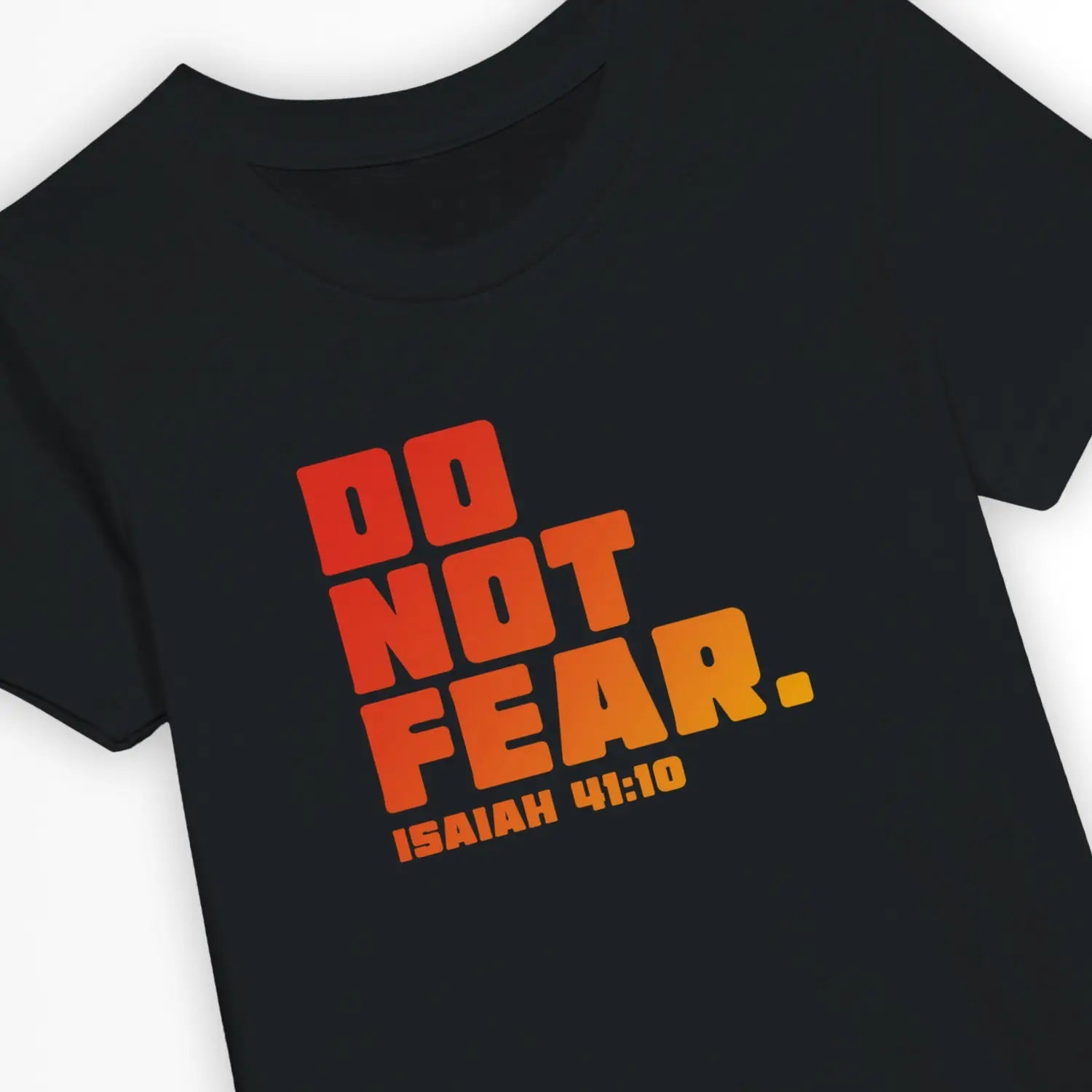 Do Not Fear (Isaiah 41:10) – Kids' Christian T-Shirt designed by 3rd Day Christian Clothing.
