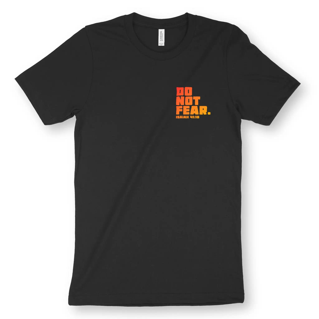 Do Not Fear (Isaiah 41:10) – Unisex Christian T-Shirt designed by 3rd Day Christian Clothing.