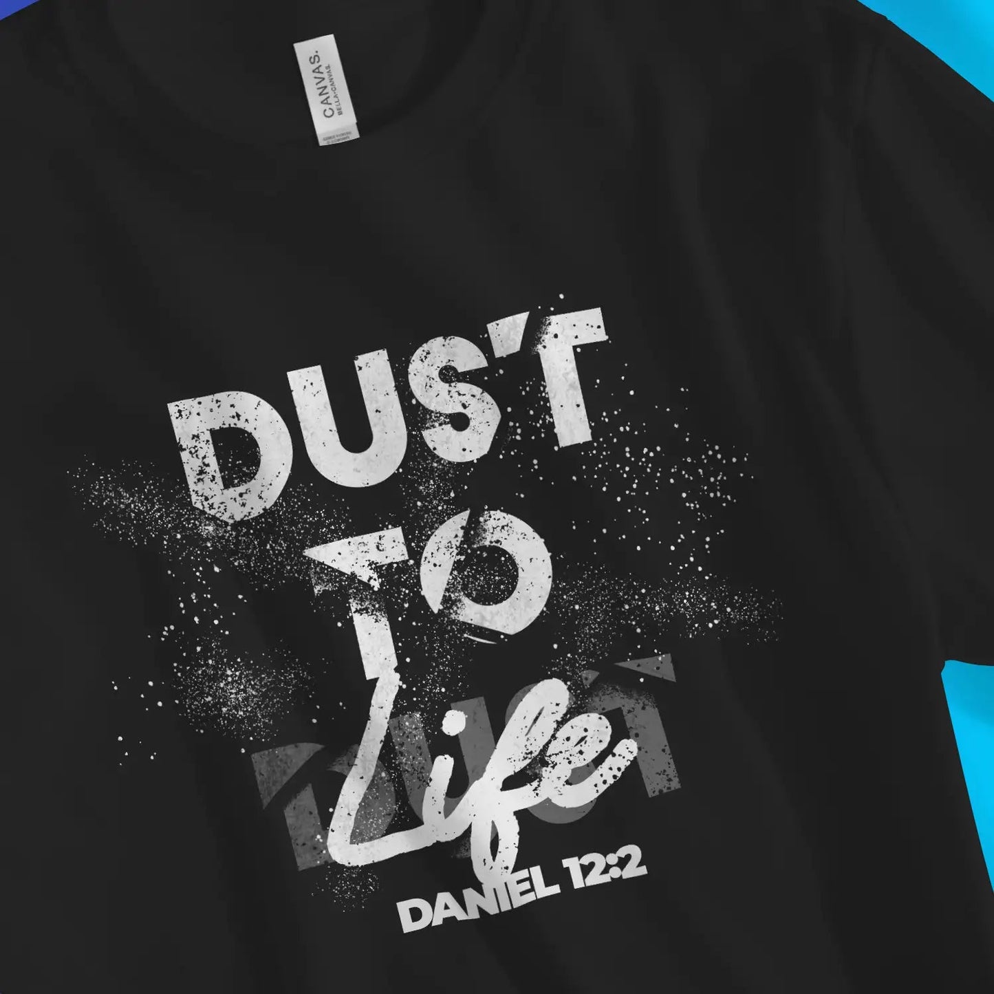 Dust To Life (Daniel 12:2) | Premium Unisex Christian T-Shirt designed by 3rd Day Christian Clothing.