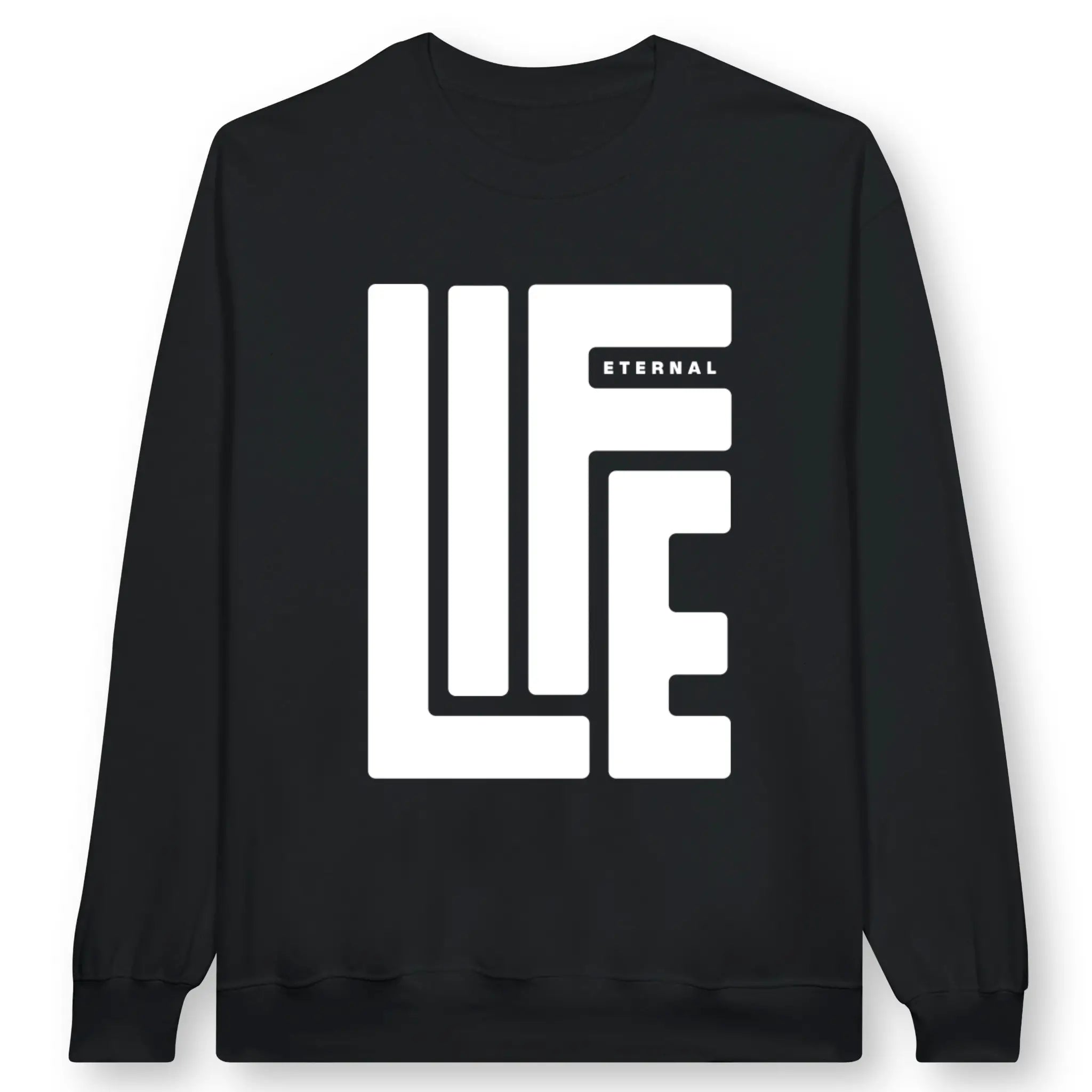 Eternal Life (Black & White) –  Unisex Christian Sweatshirt