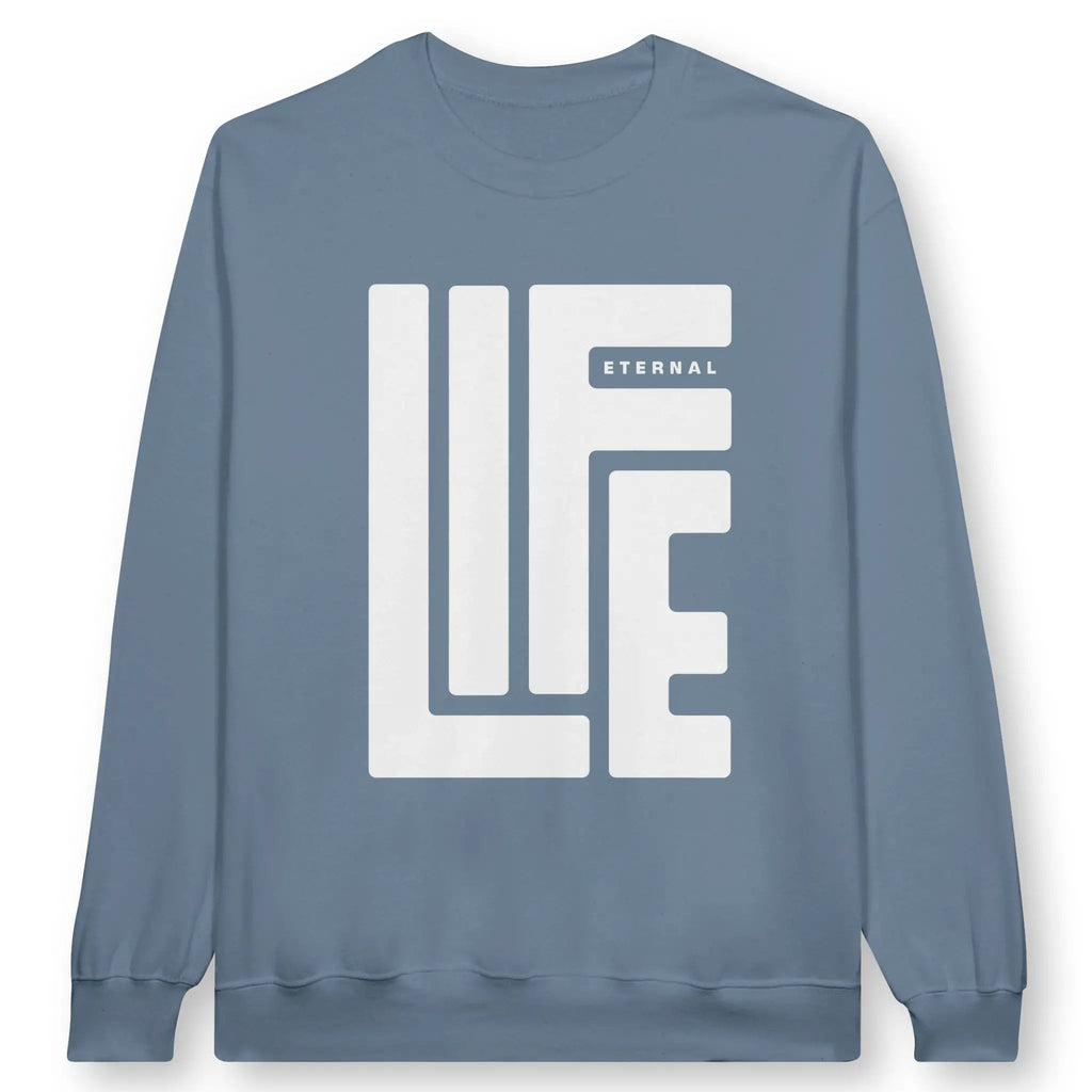 Eternal Life – Unisex Christian Sweatshirt designed by 3rd Day Christian Clothing.