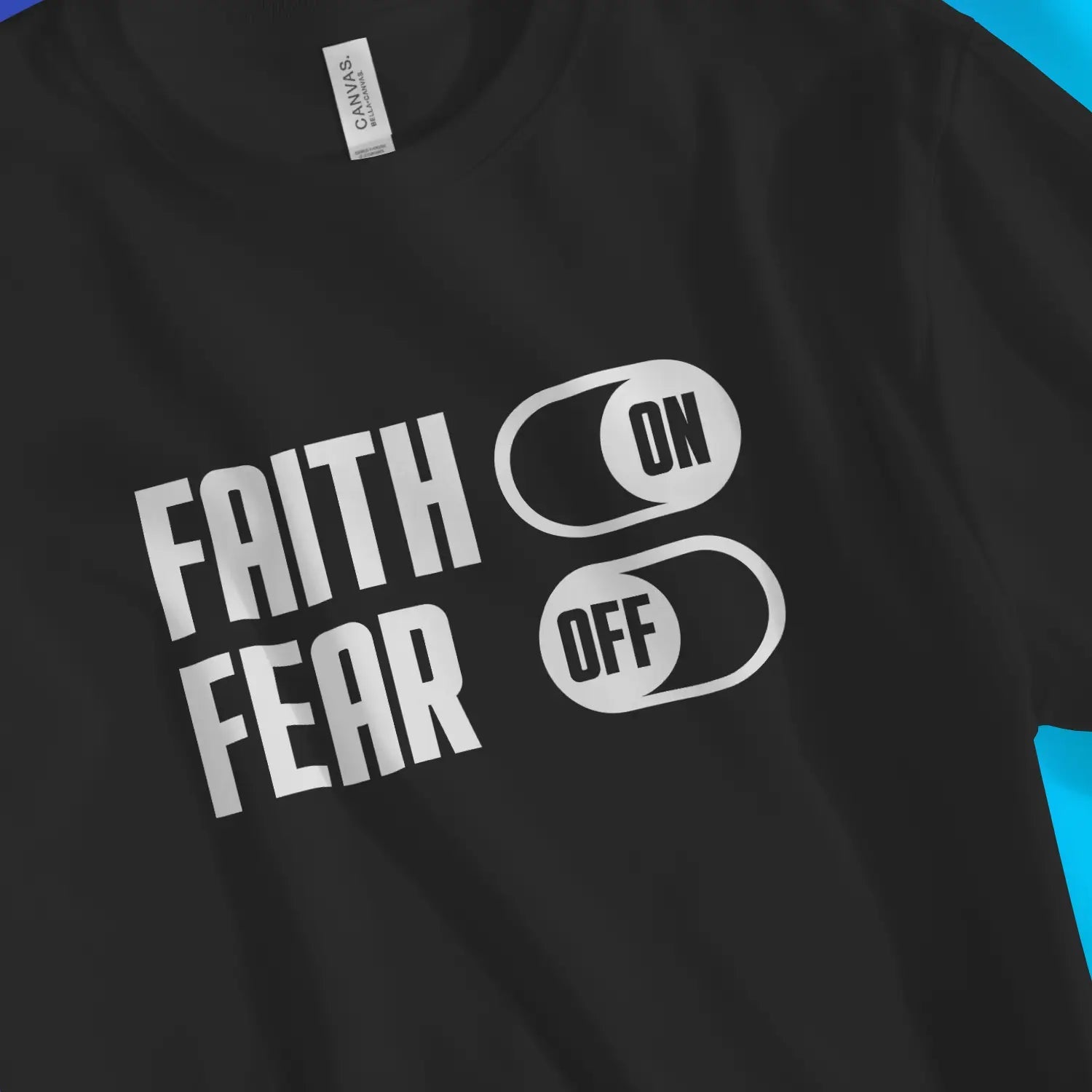 FAITH ON / FEAR OFF – Unisex Christian T-Shirt designed by 3rd Day Christian Clothing.