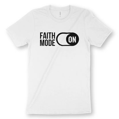 Faith Mode 2.0 | Premium Unisex Christian T-Shirt designed by 3rd Day Christian Clothing.