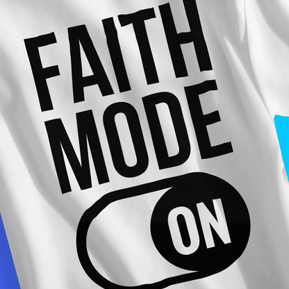 Faith Mode | Premium Unisex Christian T-Shirt designed by 3rd Day Christian Clothing.