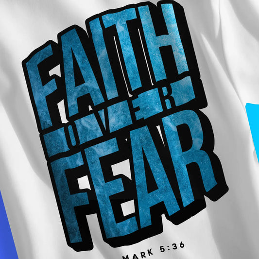 Faith Over Fear (Mark 5:36) 2.0 | Premium Unisex Christian T-Shirt, laid flat, designed by 3rd Day Christian Clothing UK