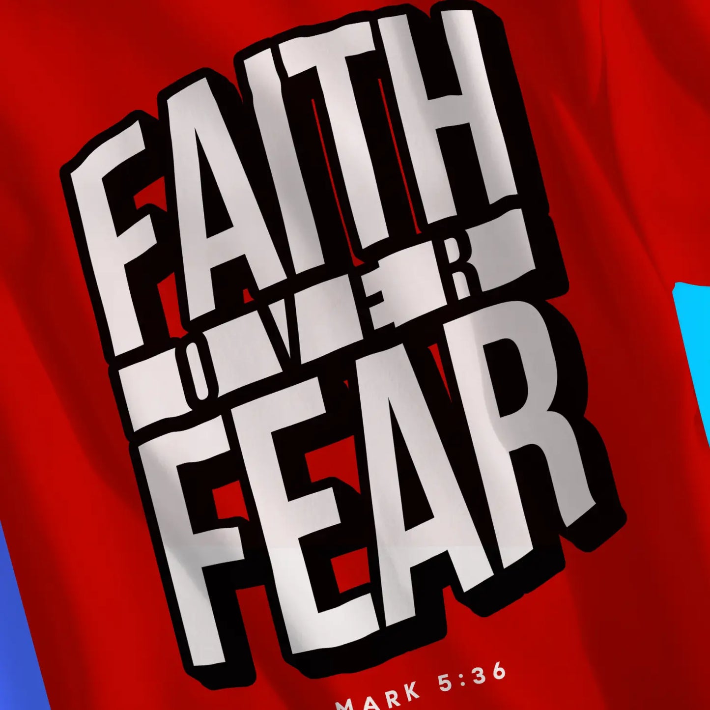 Faith Over Fear (Mark 5:36) | Premium Unisex Christian T-Shirt, laid flat, designed by 3rd Day Christian Clothing UK