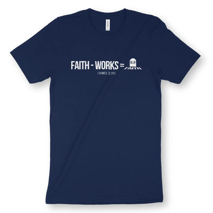 Faith Without Works | Premium Unisex Christian T-Shirt designed by 3rd Day Christian Clothing.