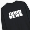 GOOD NEWS – Unisex Christian Sweatshirt designed by 3rd Day Christian Clothing.
