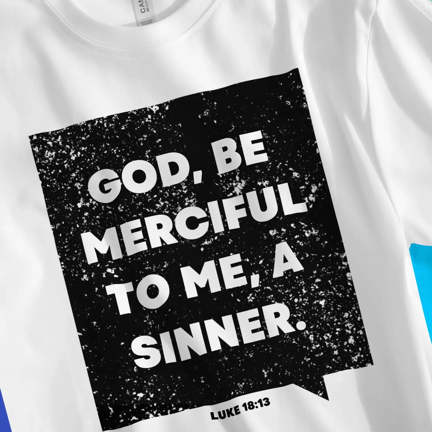 God Be Merciful (Luke 18:13) | Premium Unisex Christian T-Shirt, laid flat, designed by 3rd Day Christian Clothing UK