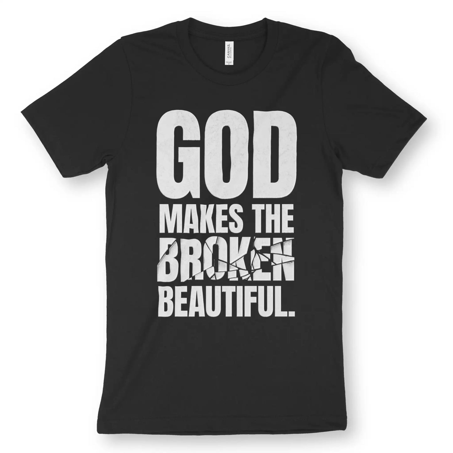 God Makes The Broken Beautiful | Premium Unisex Christian T-Shirt, laid flat, designed by 3rd Day Christian Clothing UK