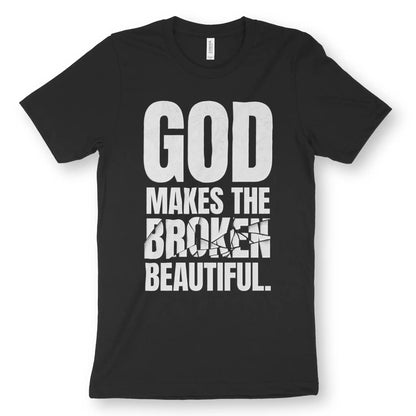 God Makes The Broken Beautiful | Premium Unisex Christian T-Shirt, laid flat, designed by 3rd Day Christian Clothing UK