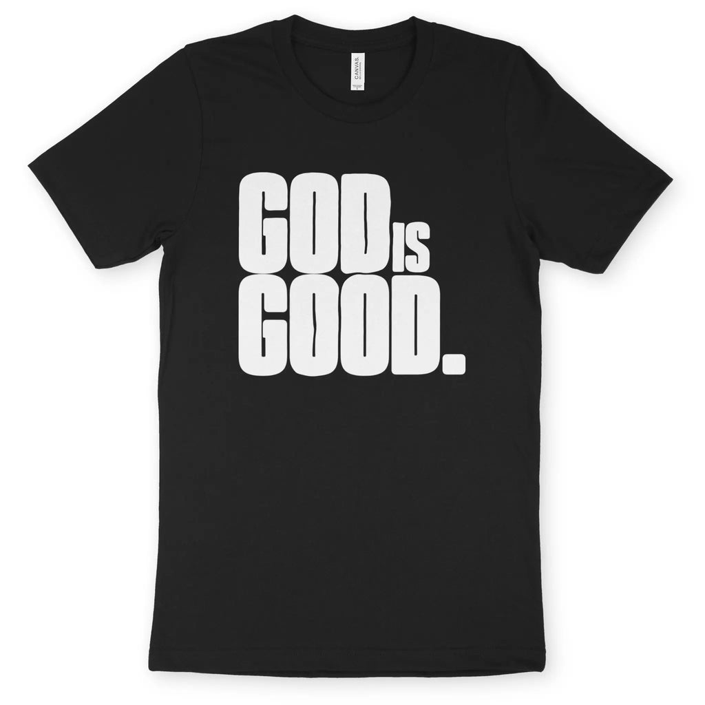 GOD IS GOOD. – Unisex Christian T-Shirt designed by 3rd Day Christian Clothing.