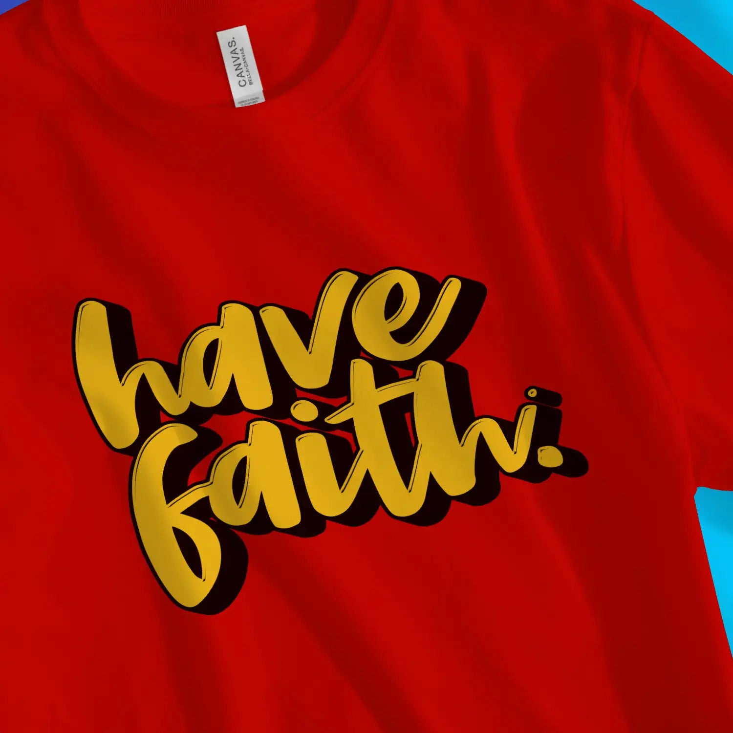 Have Faith (3D Script) 2.0 | Premium Unisex Christian T-Shirt, laid flat, designed by 3rd Day Christian Clothing UK