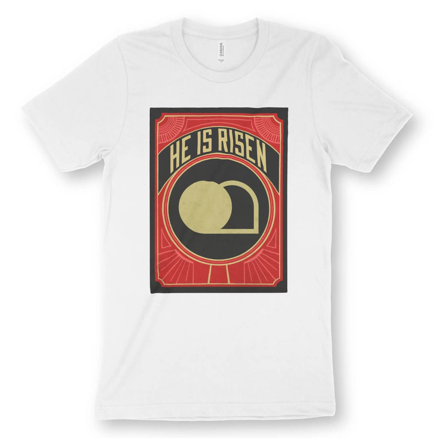 He Is Risen (Poster) | Premium Unisex Christian T-Shirt