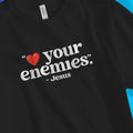 Heart Your Enemies (2nd Edition) – Unisex Christian T-Shirt designed by 3rd Day Christian Clothing.