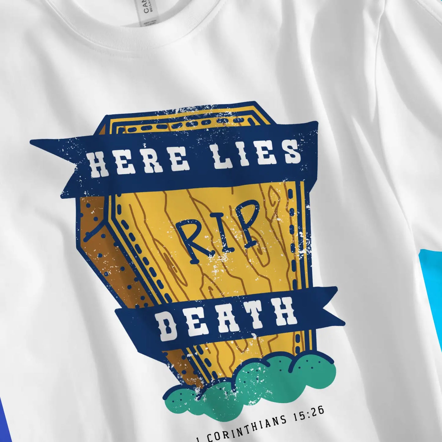 Here Lies Death (1 Cor 15:26) | Premium Unisex Christian T-Shirt, laid flat, designed by 3rd Day Christian Clothing UK