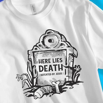 Here Lies Death | Premium Unisex Christian T-Shirt designed by 3rd Day Christian Clothing.