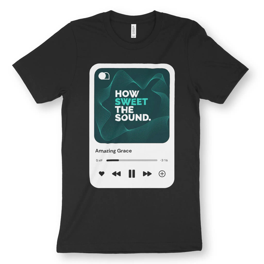 How Sweet The Sound (Amazing Grace) – Unisex Christian T-Shirt designed by 3rd Day Christian Clothing.