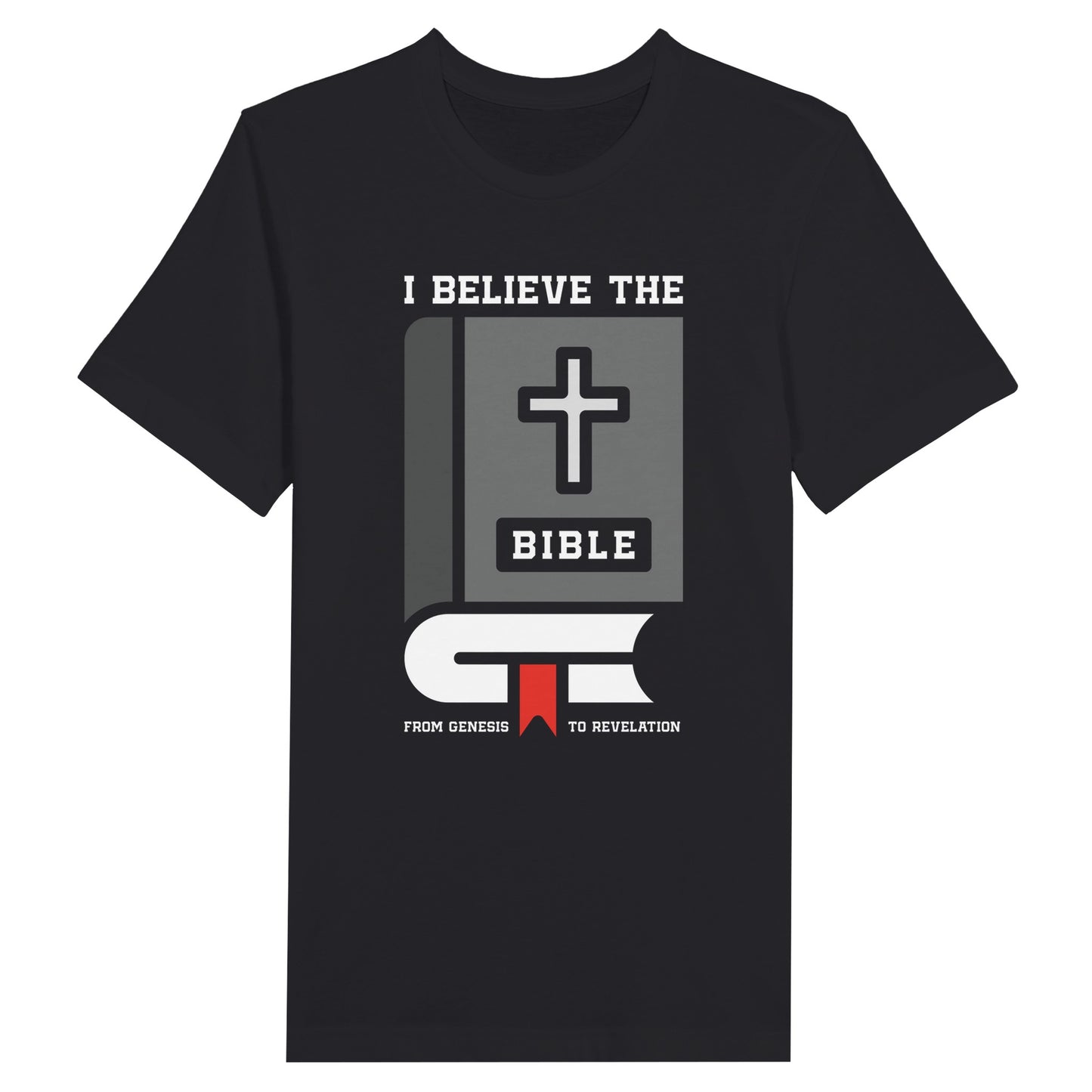 An image of I BELIEVE THE BIBLE | Premium Unisex Christian T-shirt available at 3rd Day Christian Clothing UK