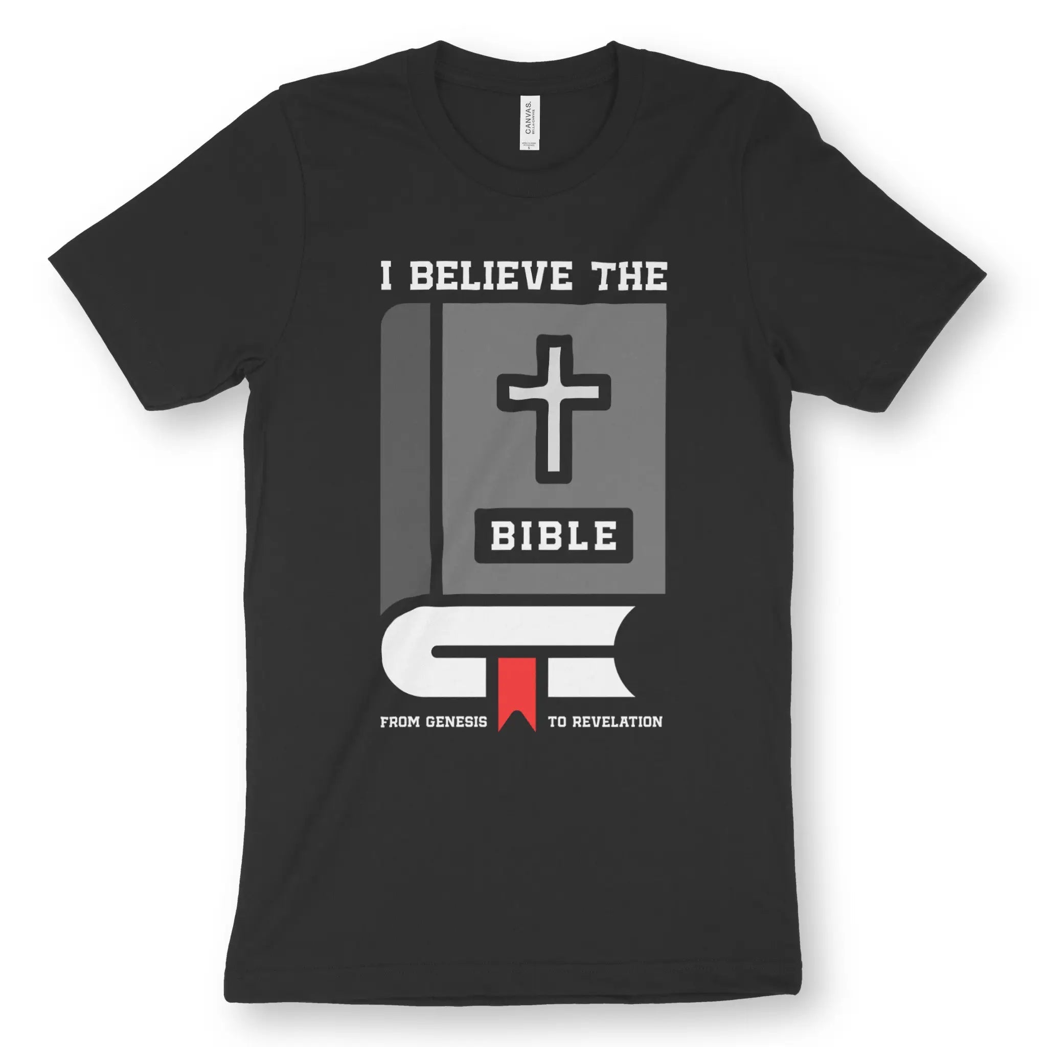 I BELIEVE THE BIBLE – Unisex Christian T-Shirt designed by 3rd Day Christian Clothing.