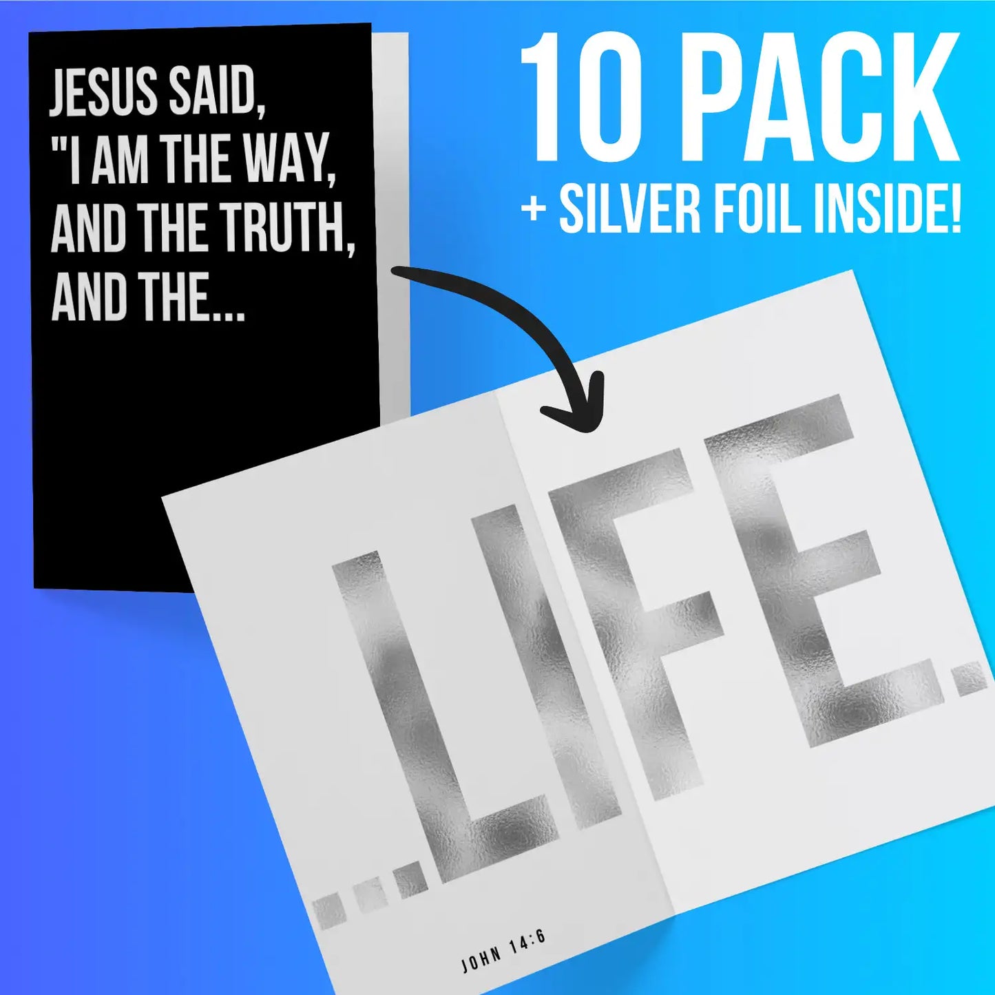 LIFE (John 14:6) | Pack of 10 Christian Greeting Cards