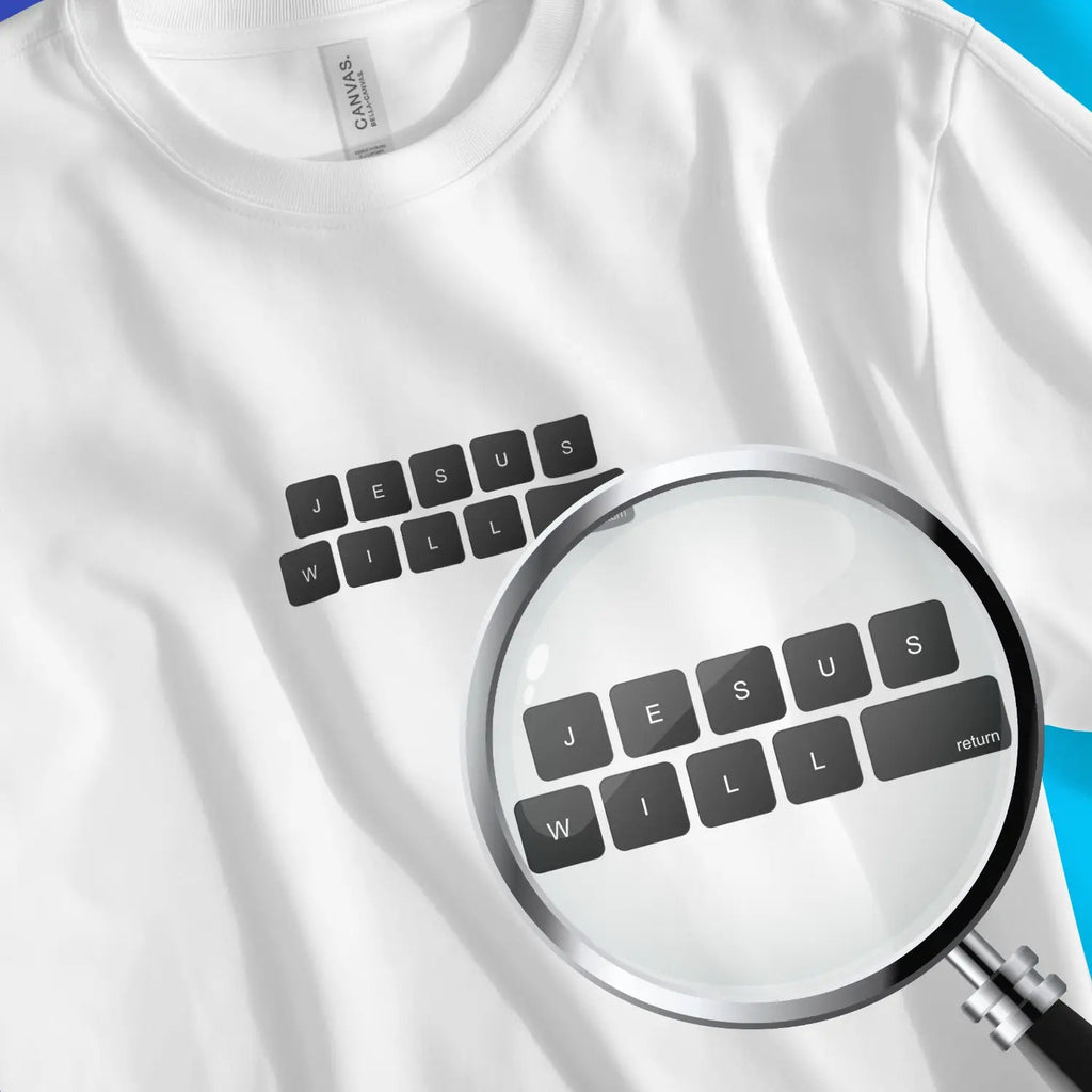 JESUS WILL RETURN 2.0 – Unisex Christian T-Shirt designed by 3rd Day Christian Clothing.