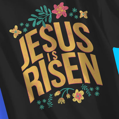 Jesus Is Risen (Floral) | Premium Unisex Christian T-Shirt, laid flat, designed by 3rd Day Christian Clothing UK