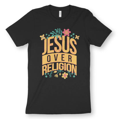 Jesus Over Religion (Floral) | Premium Unisex Christian T-Shirt, laid flat, designed by 3rd Day Christian Clothing UK