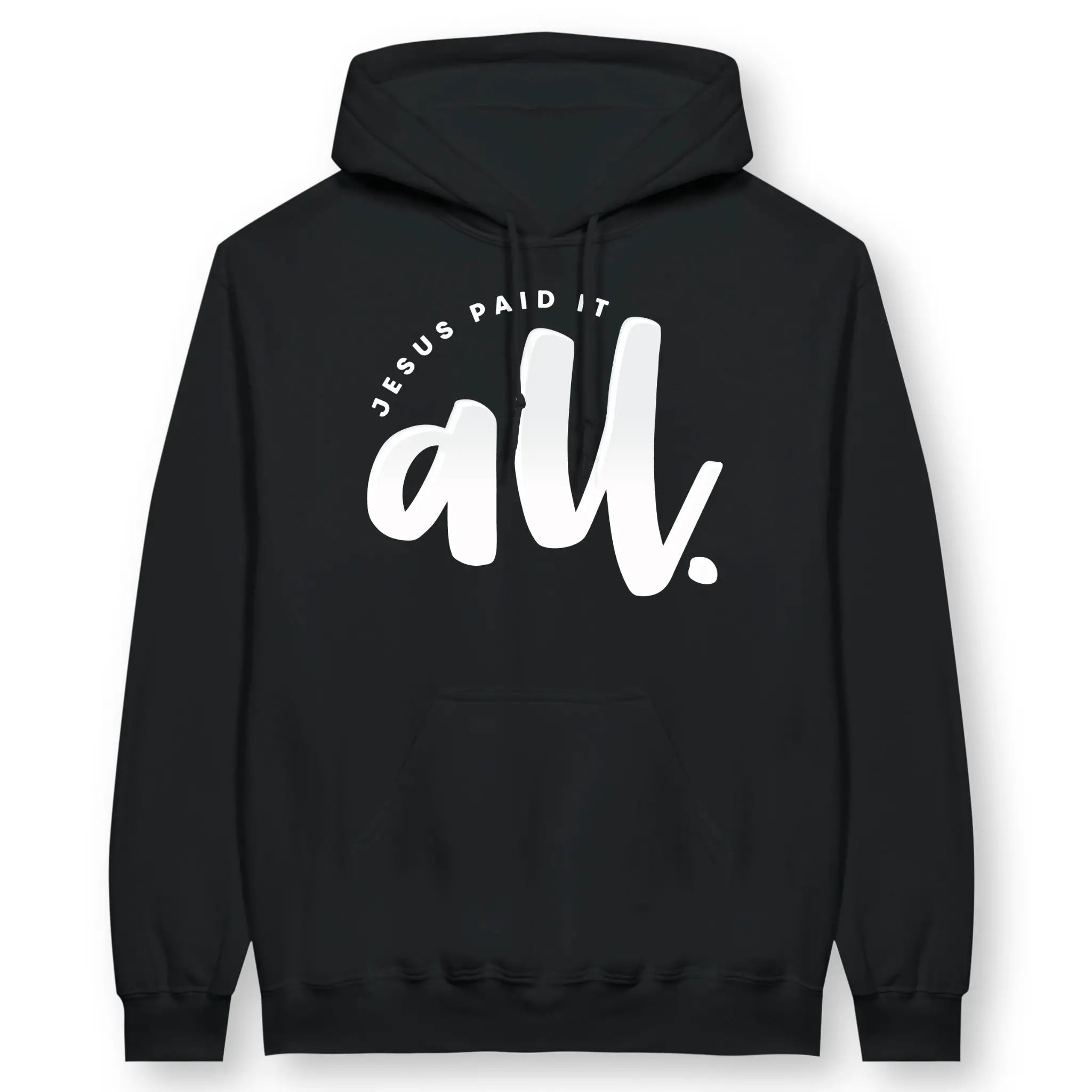 Jesus Paid It All – Unisex Christian Hoodie designed by 3rd Day Christian Clothing.