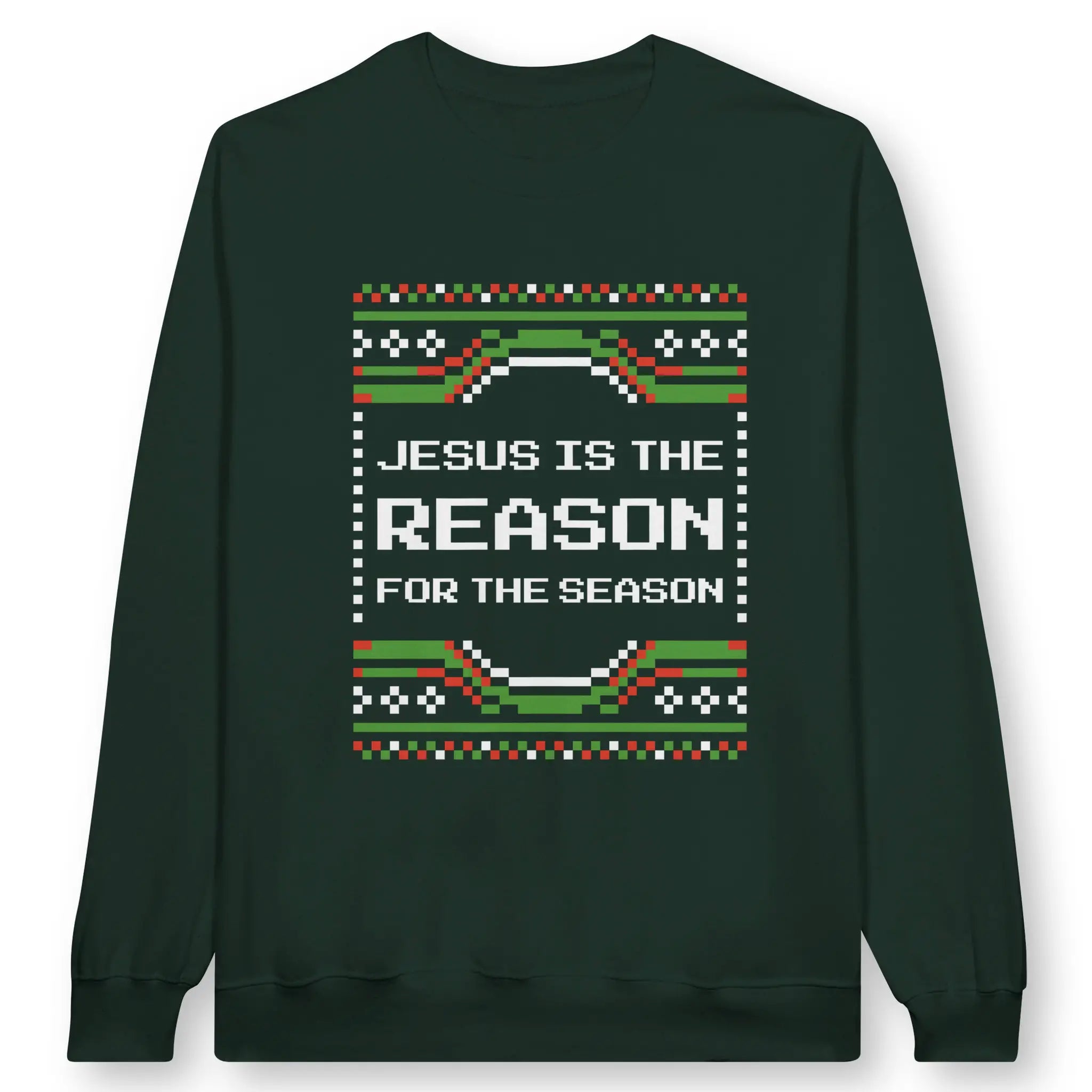 Jesus Is The Reason For The Season (Christmas) – Unisex Christian Sweatshirt