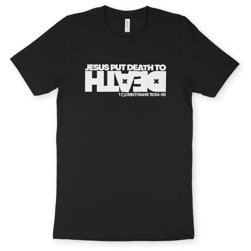 Jesus Put Death To Death (Black) – Unisex Christian T-Shirt designed by 3rd Day Christian Clothing.