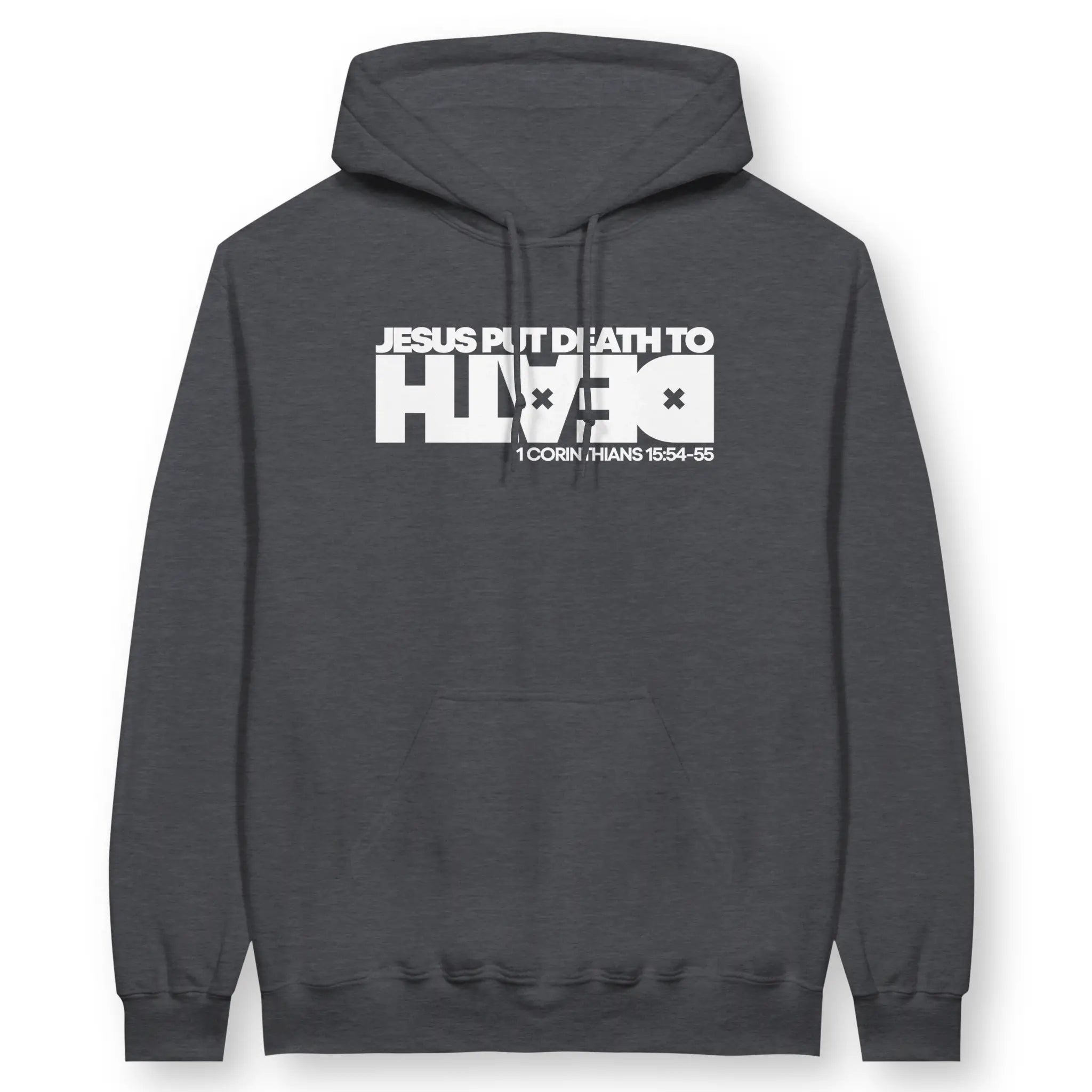 Jesus Put Death To Death – Unisex Christian Hoodie designed by 3rd Day Christian Clothing.