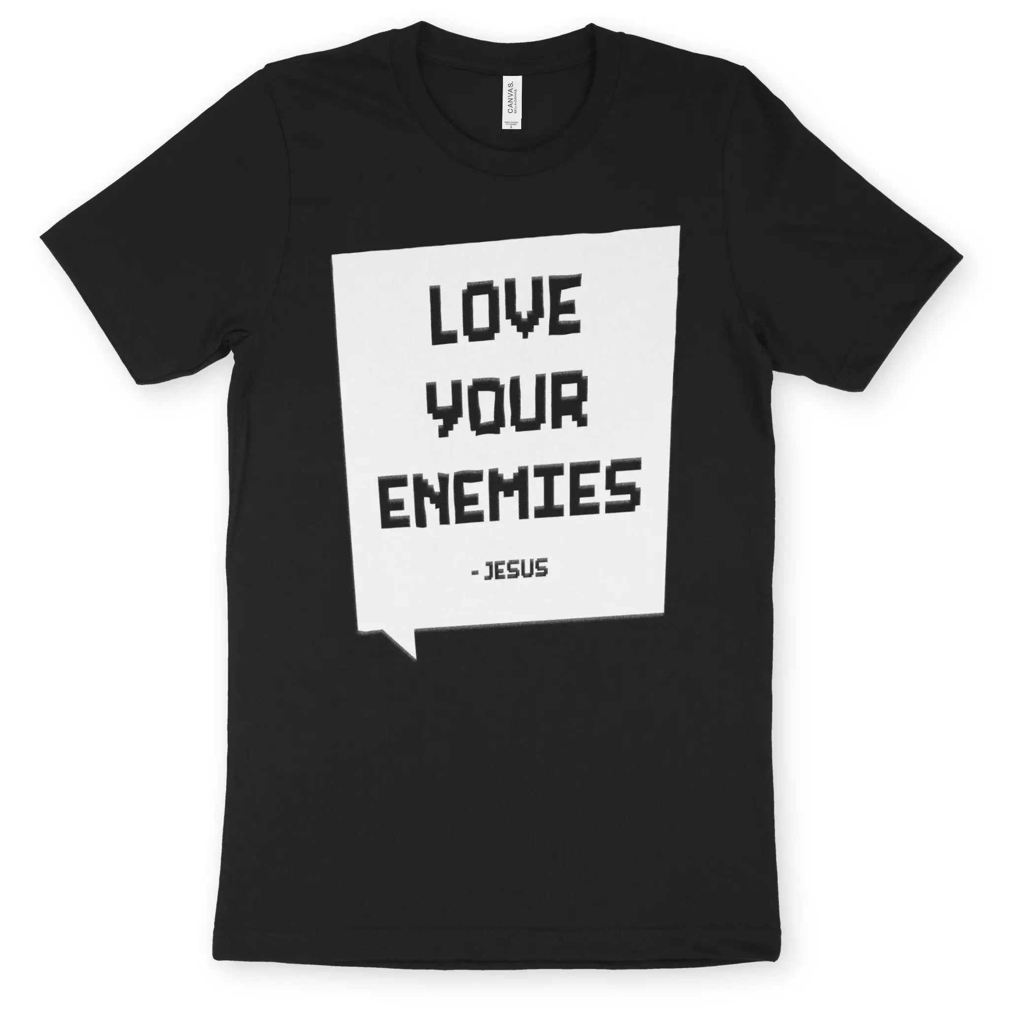 Love Your Enemies (Quote) 2.0 – Unisex Christian T-Shirt designed by 3rd Day Christian Clothing.
