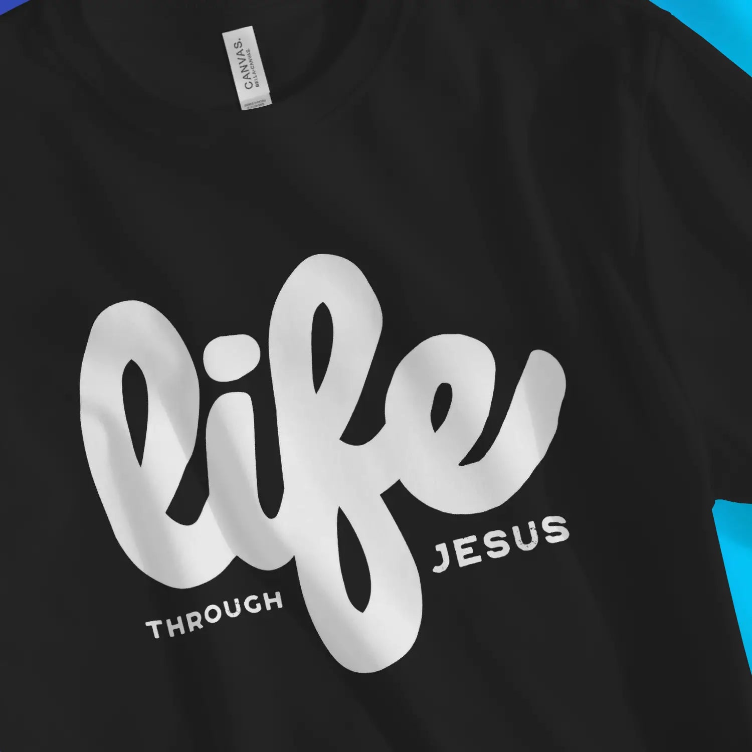 Life Through Jesus – Unisex Christian T-Shirt designed by 3rd Day Christian Clothing.