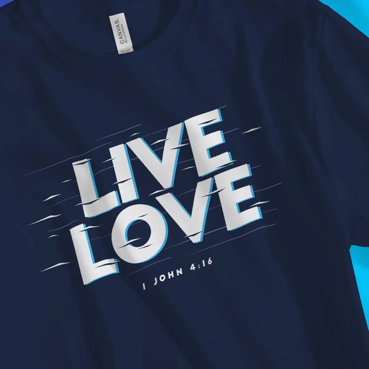 Live Love (1 John 4:16) | Premium Unisex Christian T-Shirt designed by 3rd Day Christian Clothing.